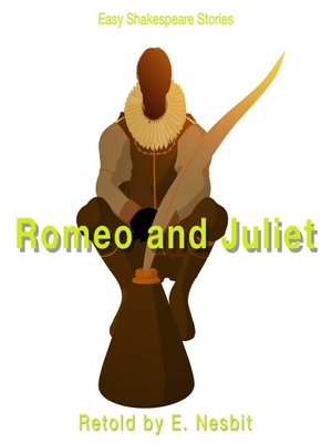 Romeo & Juliet Retold by E. Nesbit - Audiobook